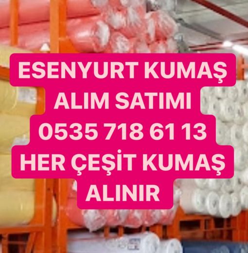  esenyurt kumaş alınır 