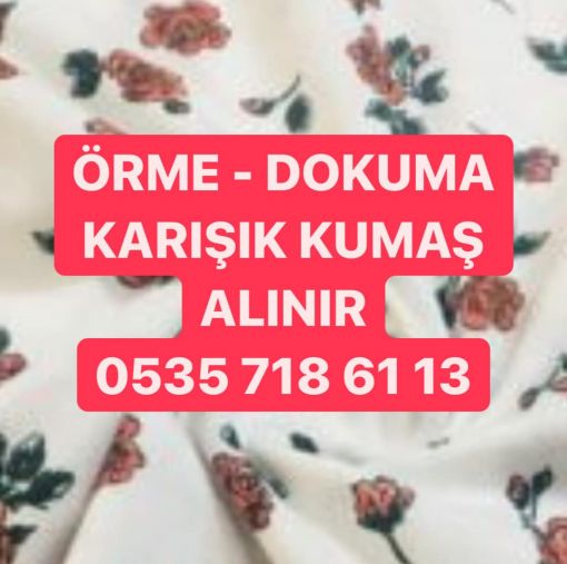  top kumaş alınır 