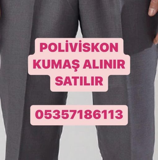  poliviskon kumaş alımı yapılır 