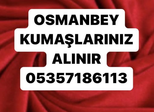  osmanbey kumaş parti alınır