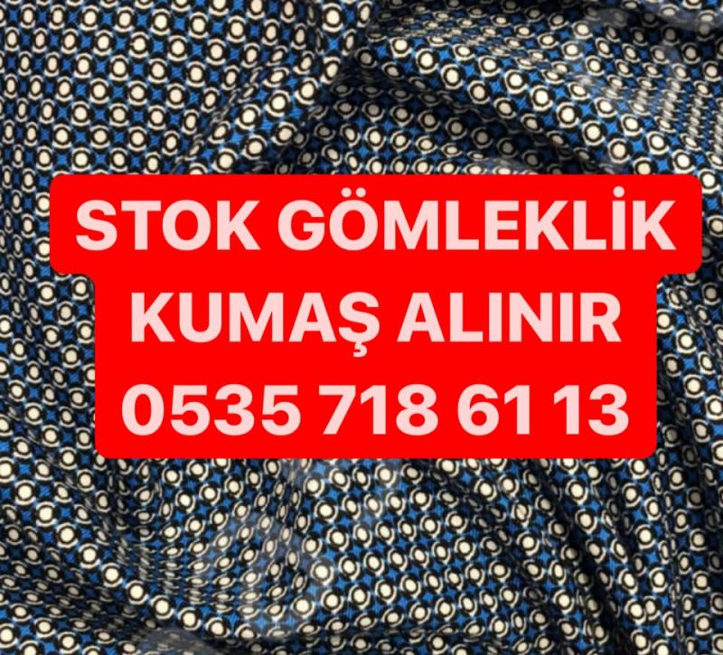 İstanbul gömleklik kumaş alınır 05357186113