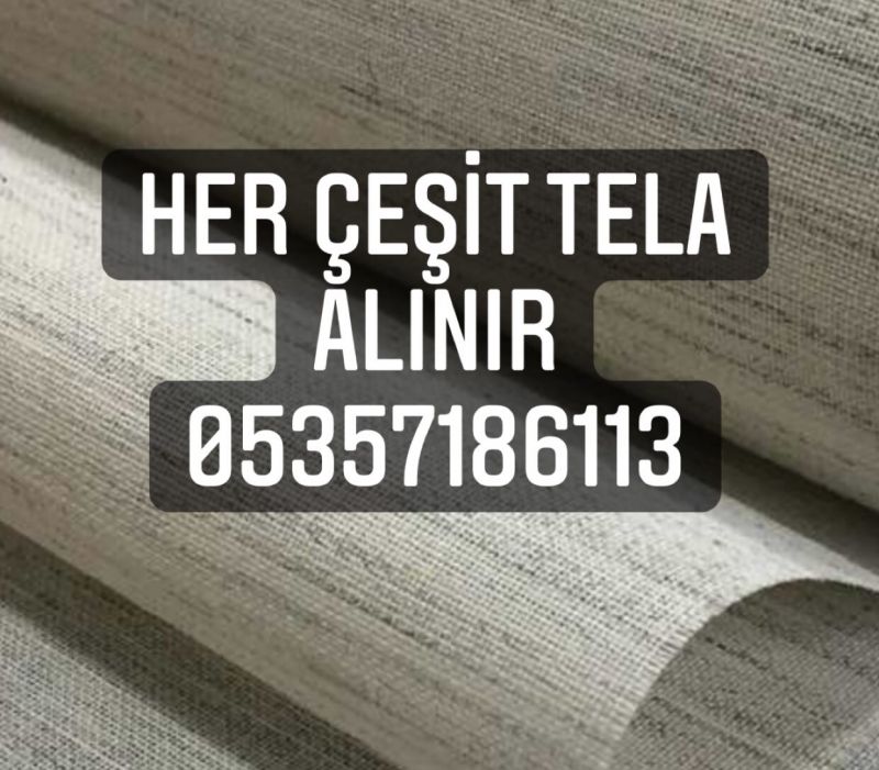 TELA ALINIR  | 05357186113| TELA ALAN FİRMALAR