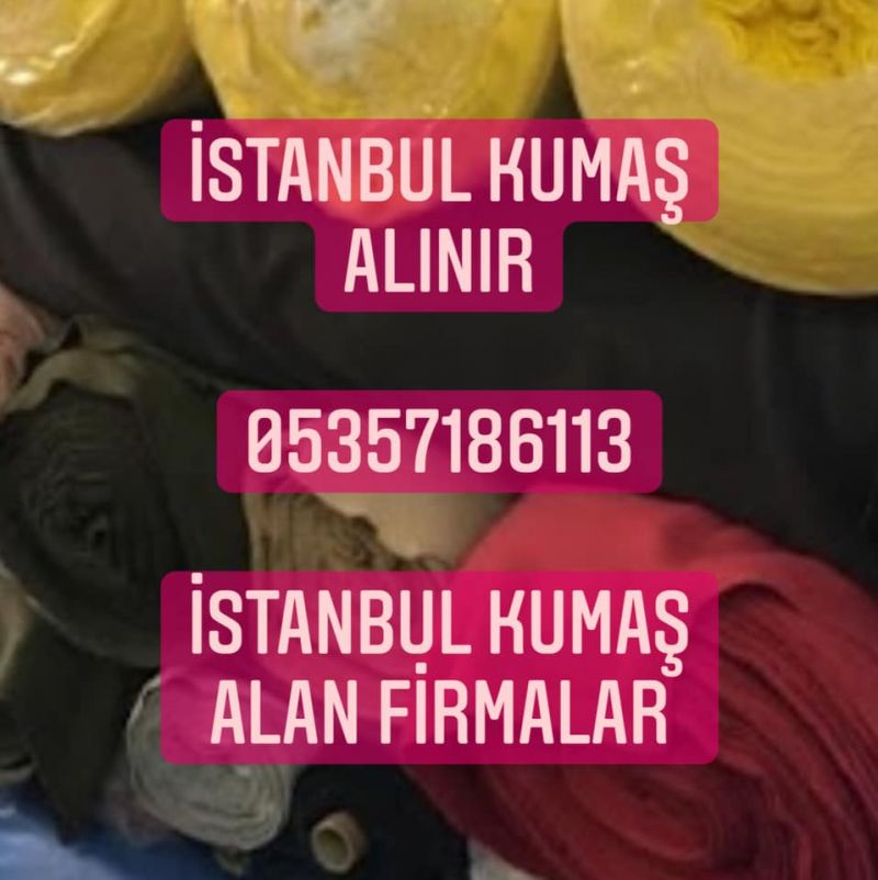 Parti kumaş alınır satılır 05357186113 ; istanbul parti kumaş alanlar