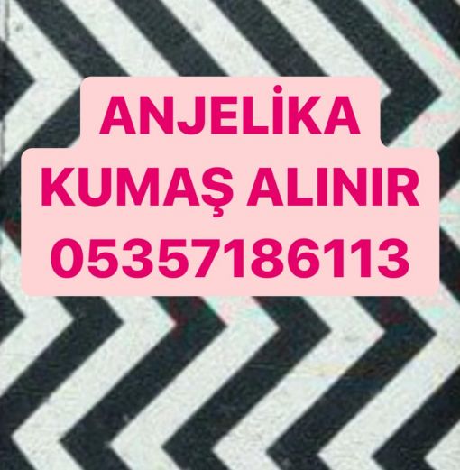  Anjelika kumaş alınır 