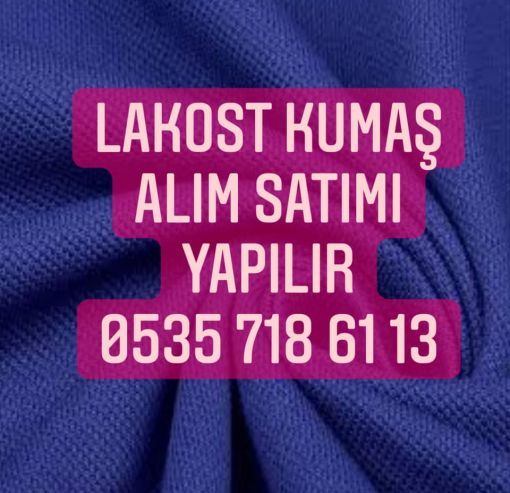  Lakost kumaş alınır, lakost kumaş aalanlar 