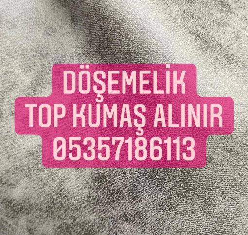 Döşemelik top kumaş alınır, döşemelik kumaş alan firmalar