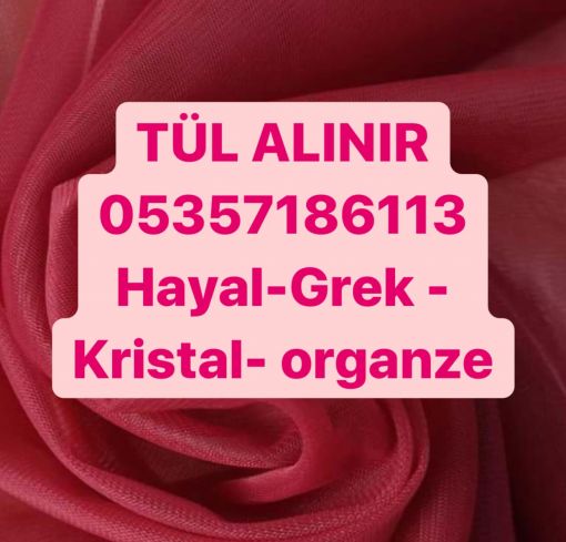  tül kumaş alınır