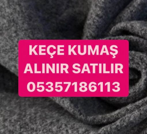  keçe kumaş alınır satılır 