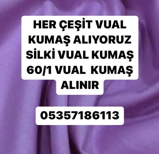 vual kumaş alınır vual kumaş alınır