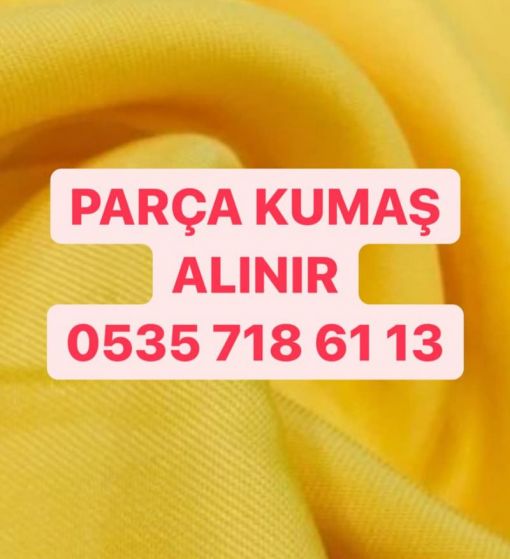  karışık parça kumaş alınır 