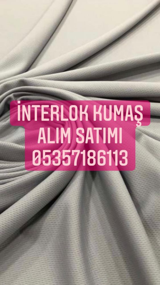 İnterlok kumaş alınır | 05357186113 | parti interlok | Çelik interlok kumaş alınır | jarse interlok 